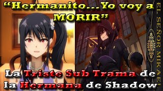 quotHERMANITO YO VOY A MORIRquot El duro secreto de la hermana de Shadow summary [upl. by Mayeda]