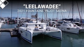 2021 Fountaine Pajot Saona 47 quotLeelawadeequot  For Sale with Multihull Solutions [upl. by Leahpar]