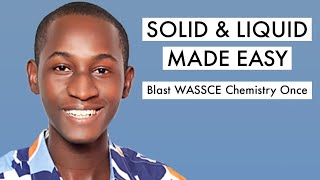 WAEC Chemistry Tutorial Questions amp Answer 2024 On Solid amp Liquid Top 8 [upl. by Rubenstein]