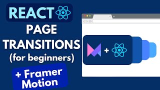 Beginners React Page Transitions Tutorial  Framer Motion amp React Router  Beginners Tutorial [upl. by Aiselad809]