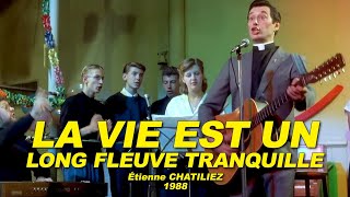 LA VIE EST UN LONG FLEUVE TRANQUILLE 1988 N°13 Patrick BOUCHITEY André WILMS Hélène VINCENT [upl. by Charmane]