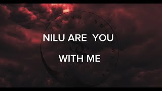 NILUAre You With Me [upl. by Anair800]