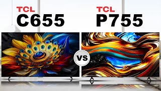 TCL C655 VS P755 LCD TV  TCL Global [upl. by Aicirtam22]