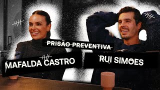 Prisão Preventiva T4 Ep3  Mafalda Castro e Rui Simões [upl. by Hirschfeld813]