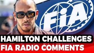 Hamilton Challenges FIA over radio comments  GPFans F1 News [upl. by Drofub275]