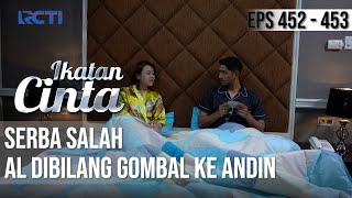 SWEET ABEEZZZ😘😘 PUJI ANDIN😍 AL DIBILANG GOMBAL🤣  IKATAN CINTA [upl. by Maxfield]