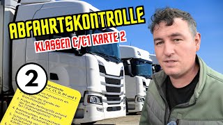 Abfahrkontrolle Karte 2 LKWKlasse CC1 Führerscheinprüfung [upl. by Katti]