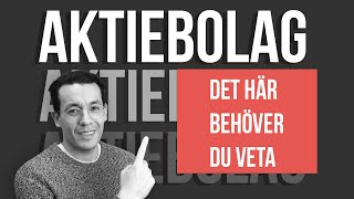 Var är ett aktiebolag Det här behöver du veta [upl. by Ahsayn]