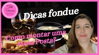 Dicas para uma mesa posta de fondue de AZ [upl. by Aicenev324]