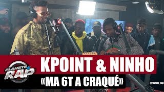 Kpoint quotMa 6t a craquéquot ft Ninho PlanèteRap [upl. by Ecar]