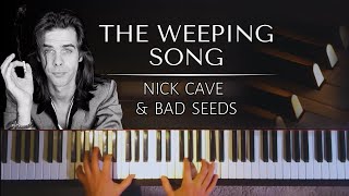 Nick Cave amp The Bad Seeds  The Weeping Song piano cover  piano sheets [upl. by Niltag857]