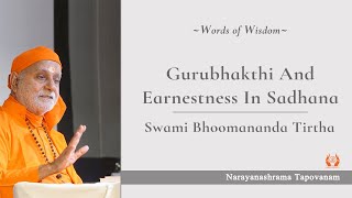 Gurubhakthi and Earnestness in Sadhana  Swami Bhoomananda Tirtha [upl. by Victory599]