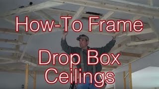 Howto Frame Drop Box Ceilings Home Renovation Tips [upl. by Cornelius]