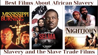 Best Films About African Slavery [upl. by Rebane]