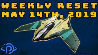 Destiny 2 Reset Guide  May 14th 2019  Weekly Eververse Rewards amp World Activities [upl. by Aubyn]