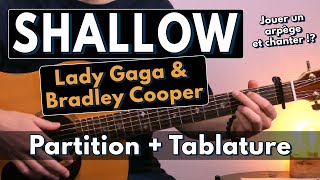 Jouer Shallow de Lady Gaga amp Bradley Cooper  Tuto Guitare Tablature amp Partition [upl. by Llennod]