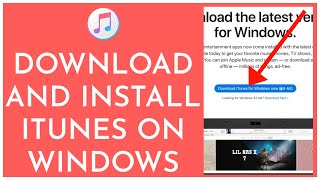 How to Download and Install iTunes on Windows 2023 [upl. by Berardo239]