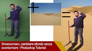 Photoshop  Green Screen  come cambiare sfondo senza scontornare  Italiano [upl. by Dwyer]