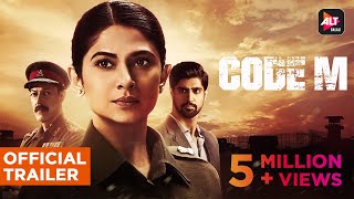 Code M  Jennifer Winget  Official Trailer  Rajat Kapoor  Tanuj Virwani  ALTBalaji [upl. by Annehcu]