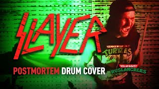 Slayer  Postmortem  Drum Cover by Ruslangeles 2020 [upl. by Hukill]