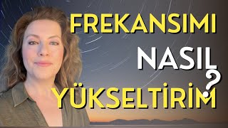 Enerji Frekansını Yükseltmenin Yolları [upl. by Basset]