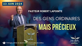 DES GENS ORDINAIRES MAIS PRÉCIEUX  Robert Lapointe [upl. by Aneerehs991]