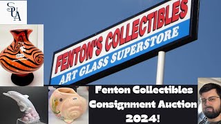 Fenton Collectibles Consignment Auction 2024 [upl. by Herbert]