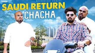 SAUDI RETURN CHICHA  HYDERABADI COMEDY  FT AZHAR N ALI and PARESHAN ANNA  DECCAN DROLLZ [upl. by Kcireddor]