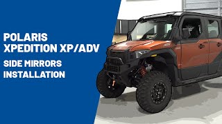 2024 Polaris XPEDITION XPADV  Side Mirrors Installation  Polaris Off Road Vehicles [upl. by Ira]