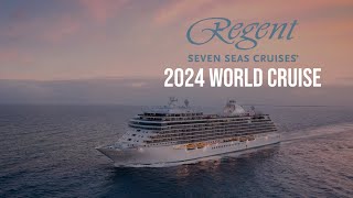 2024 World Cruise On Ultra Luxury Regent Seven Seas [upl. by Graaf135]