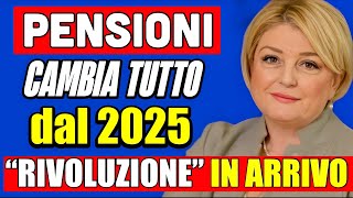 🔴 PENSIONI CAMBIA TUTTO DAL 2025 👉 quotRIVOLUZIONEquot IN ARRIVO NUOVI AUMENTI 🤔💰 [upl. by Renrag289]