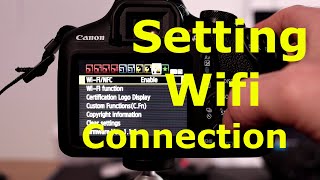 Canon T7 How to setup WiFi connection for Smartphones [upl. by Zilef]