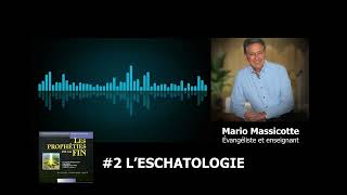 E02 Introduction à leschatologie [upl. by Baiss]