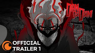 DAN DA DAN  OFFICIAL TRAILER 1 [upl. by Aday]