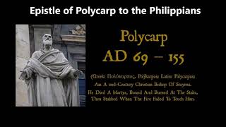 Epistle of Polycarp to the Philippians [upl. by Nonah]