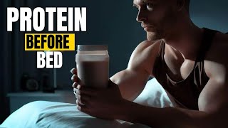 Protein Before Bed New Research [upl. by Atinal]