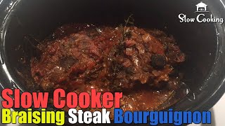 Slow Cooker Braising Steak Bourguignon [upl. by Enilekcaj]