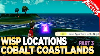 Pokemon Legends Arceus  All Wisp Locations Cobalt Coastlands [upl. by Aivart769]