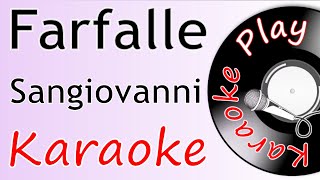 Farfalle  Sangiovanni Karaoke [upl. by Aldarcie]