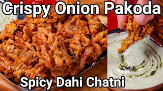 5 Tips to make Layered Crispy Onion Pakoda or Kanda Bajji with Dahi Chatni  Lachedar Pyaj Ke Pakode [upl. by Igal968]