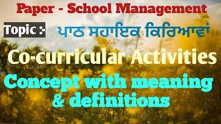 Cocurricular Activities meaning concept definition School Management [upl. by Roche412]