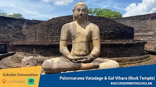 Polonnaruwa Vatadage amp Gal Vihara Rock Temple [upl. by Ashling]