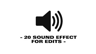 20 Sound Effect For Edits  Sound Effect [upl. by Silohcin860]