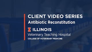 Antibiotic Reconstitution for Animal Owners [upl. by Rozalie140]