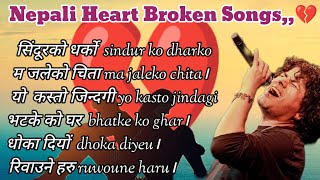 Nepali Heart Broken Song collection 2024 नेपाली हार्ट ब्रोकन गीतहरु 2081 love nepali sad songs [upl. by Stranger220]