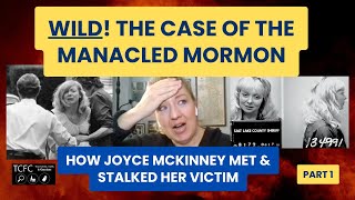 MANACLED MORMON amp THE CASE OF JOYCE MCKINNEY PART ONE [upl. by Nhguaved155]