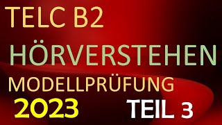 Telc B2 Hören Teil 3 Übungen Effektive Vorbereitung und Tipps [upl. by Stenger]