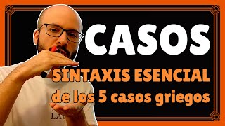 CASOS DEL GRIEGO 🏺🎭 SINTAXIS fundamental para empezar ‹ Curso de griego antiguo 12 [upl. by Ynnek]