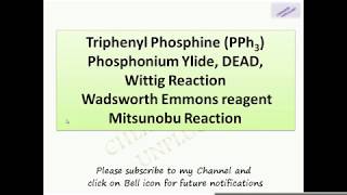 Triphenyl Phosphine PPh3Phosphonium Ylide DEADWittig Reaction Wadsworth Emmons reagent Mitsunobu [upl. by Rees670]