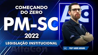 Concurso PM SC 2022  Começando do Zero  Legislação Institucional  AlfaCon [upl. by Varin]